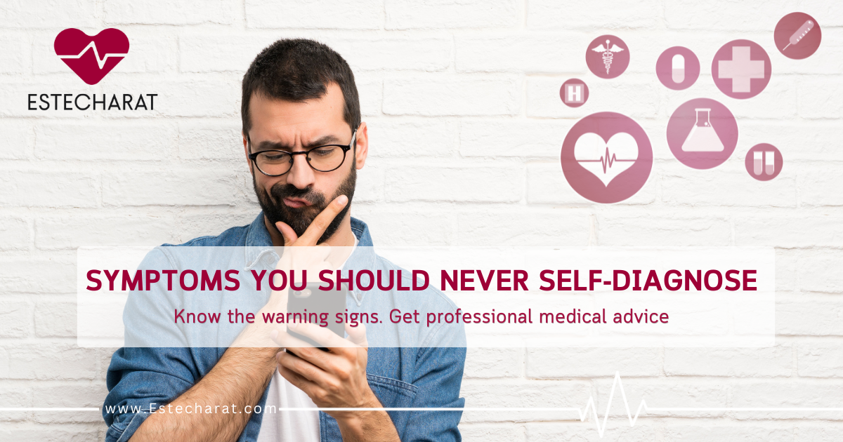 The Symptoms You Should Never Self-Diagnose